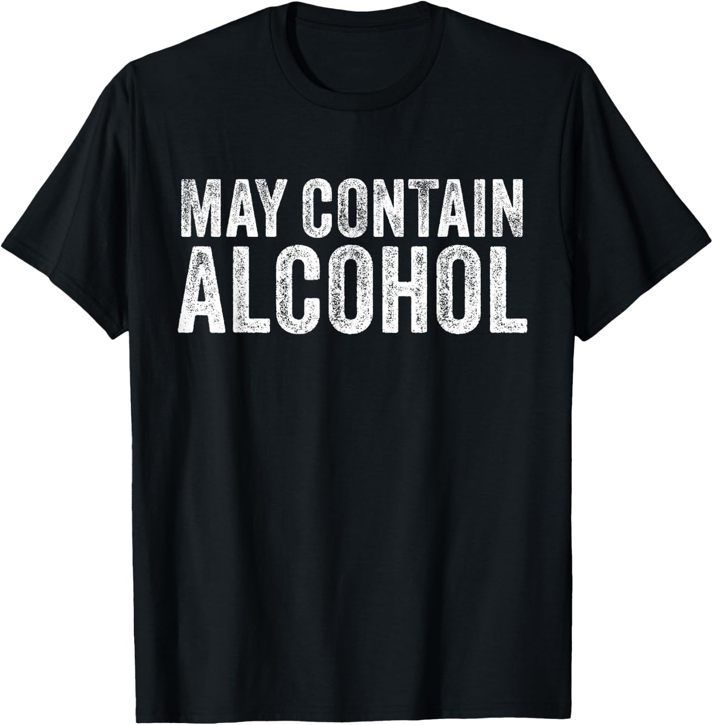 May Contain Alcohol Drinking Beer Tasting Funny T-Shirt - T-Shirt | Black
