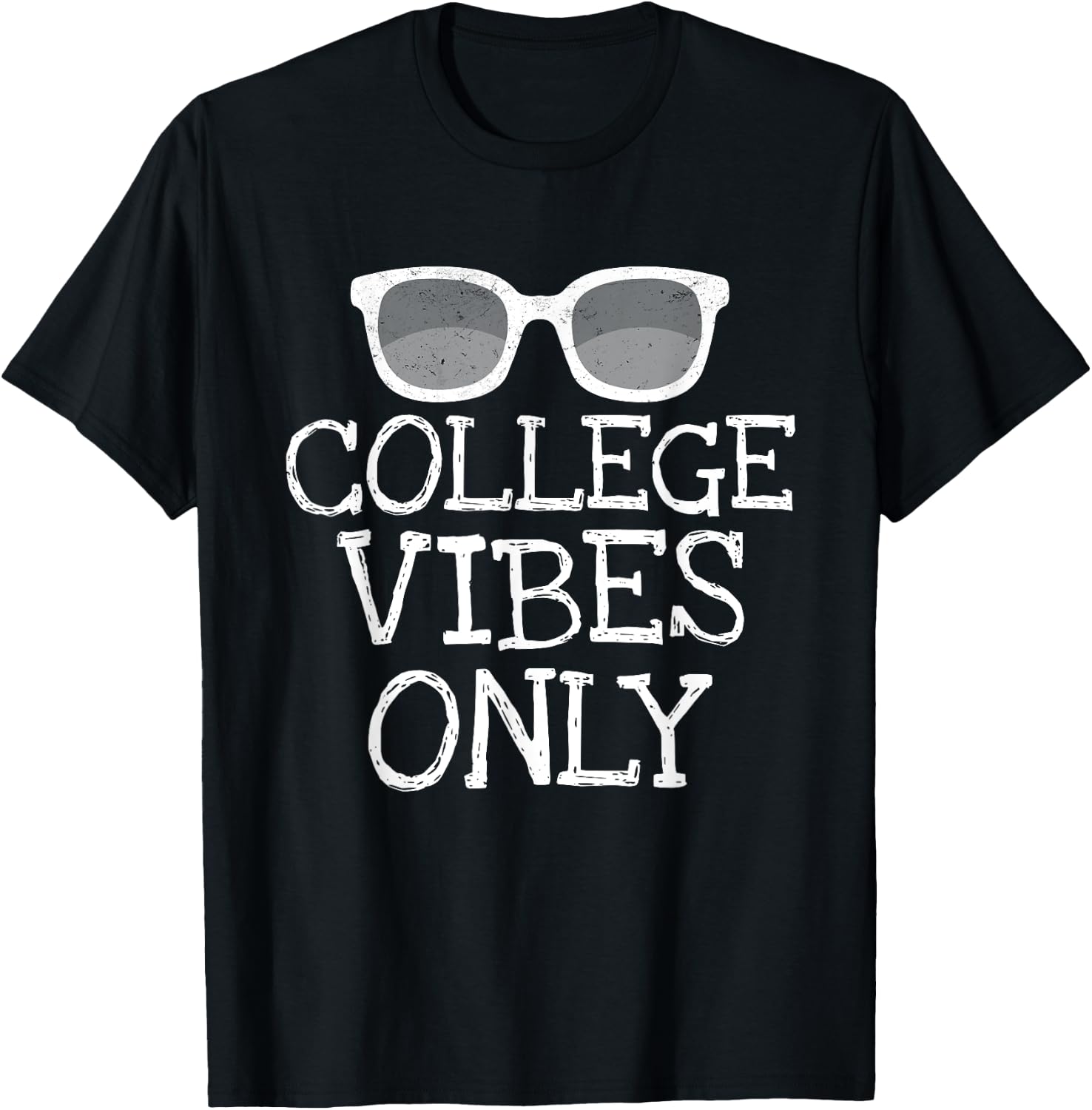 College Vibes Only Funny Shirts Student Back To School Gifts T-Shirt - T-Shirt | Black