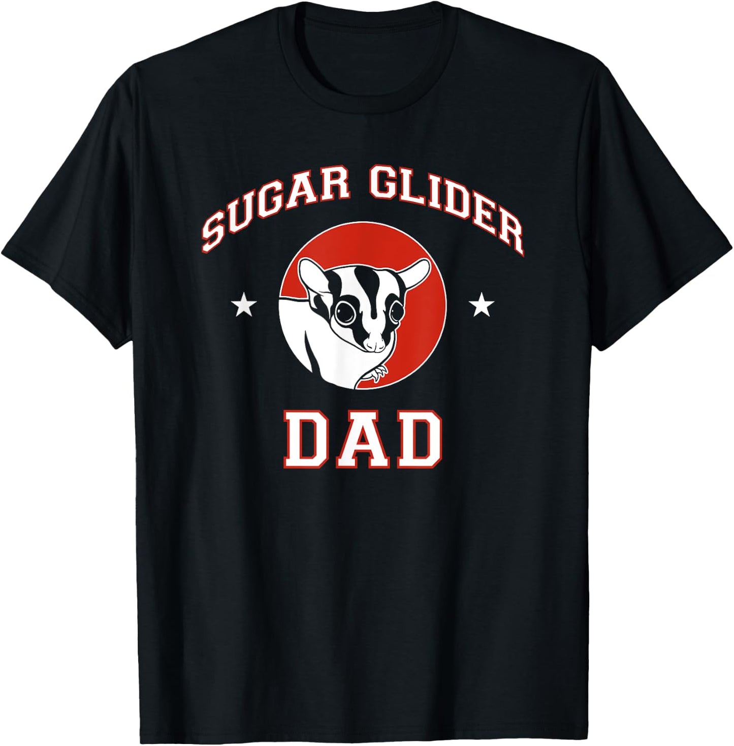 Sugar Glider Dad T-Shirt - T-Shirt | Black