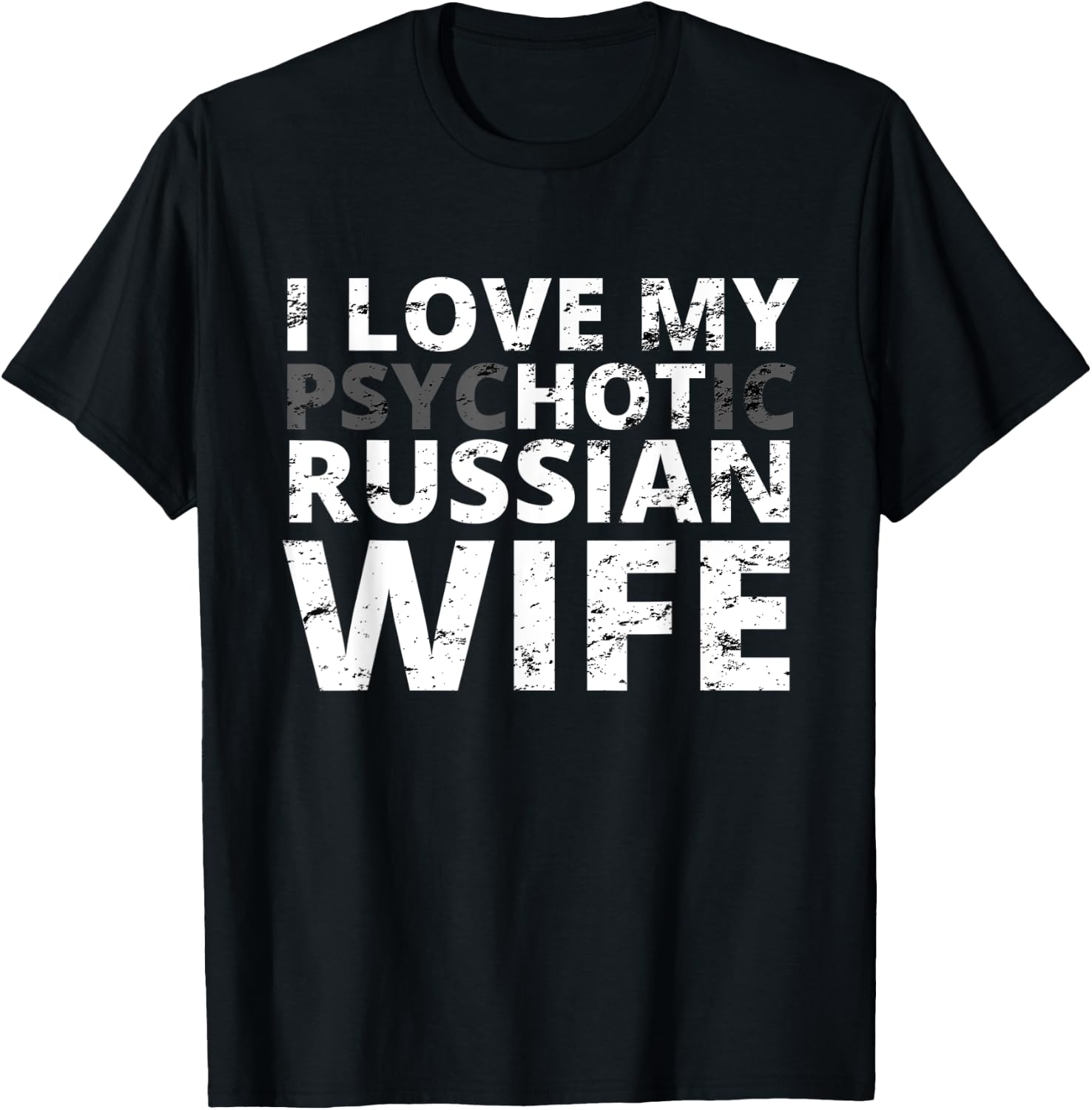I Love My Hot Russian Wife - Funny Russia T-Shirt - T-Shirt | Black