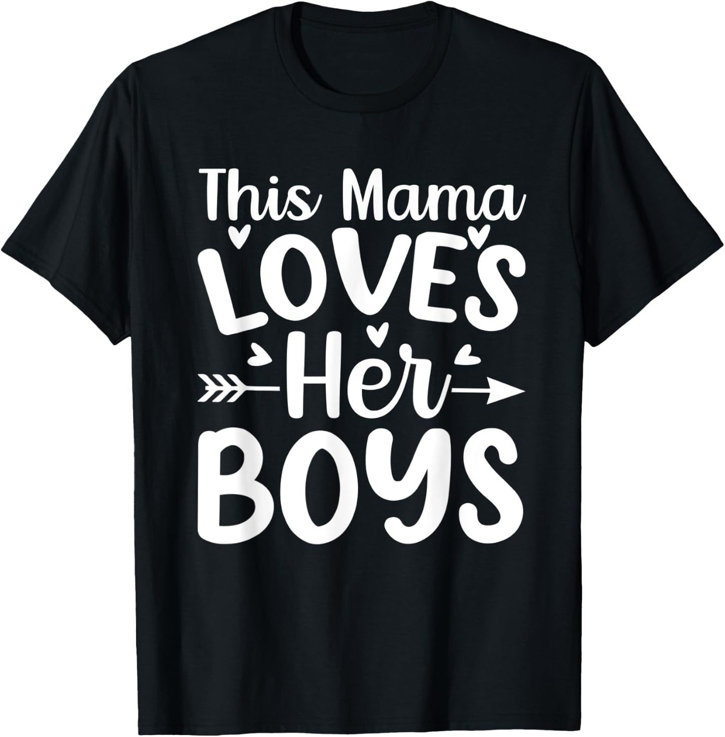 This Mama Loves Her Boys Funny Mom Saying Mothers Day T-Shirt - T-Shirt | Black