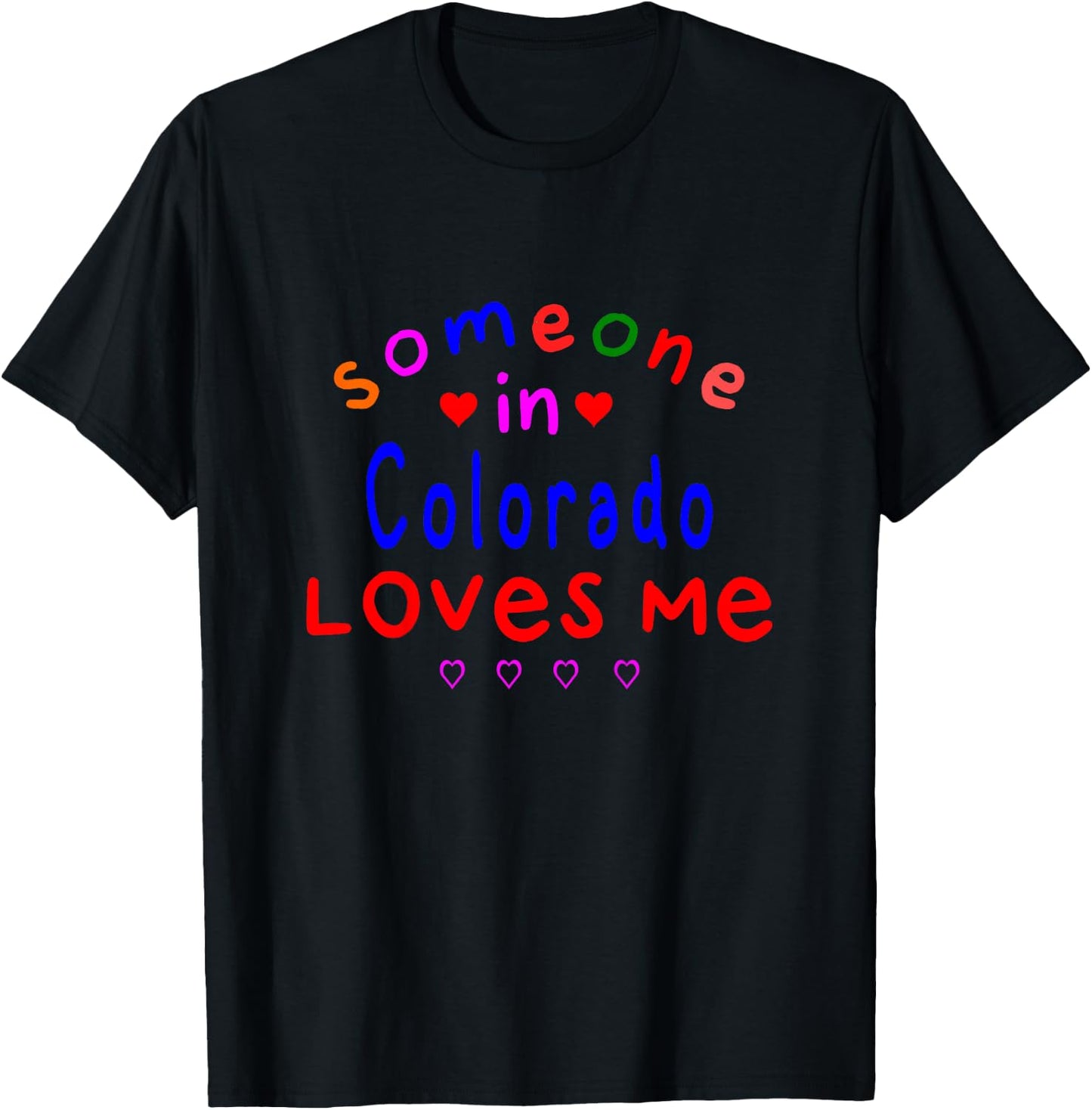 Someone in Colorado Loves Me Kids Boys Girls T-Shirt - T-Shirt | Black