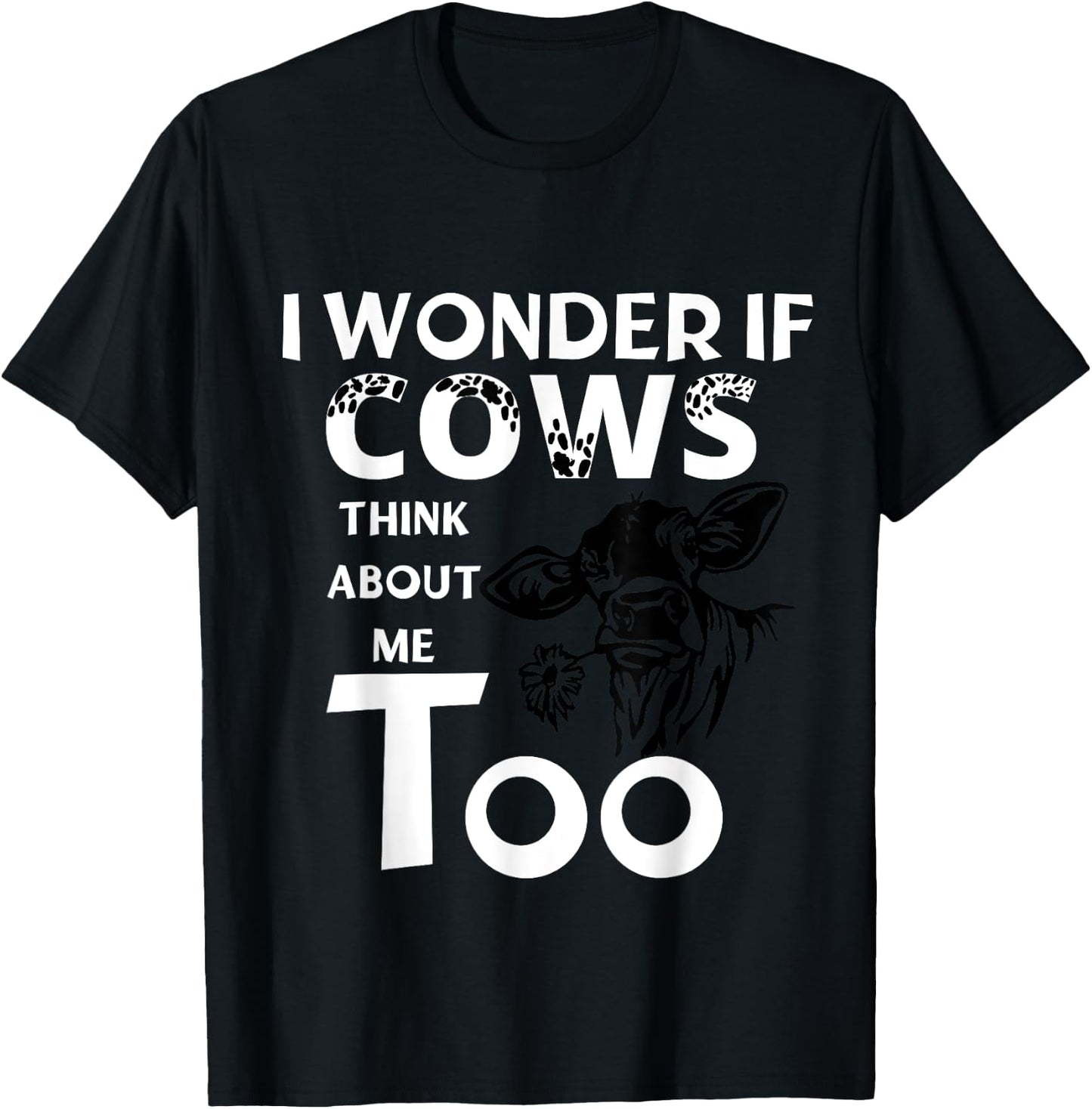 Funny I wonder if cows think about me too christmas cow T-Shirt - T-Shirt | Black