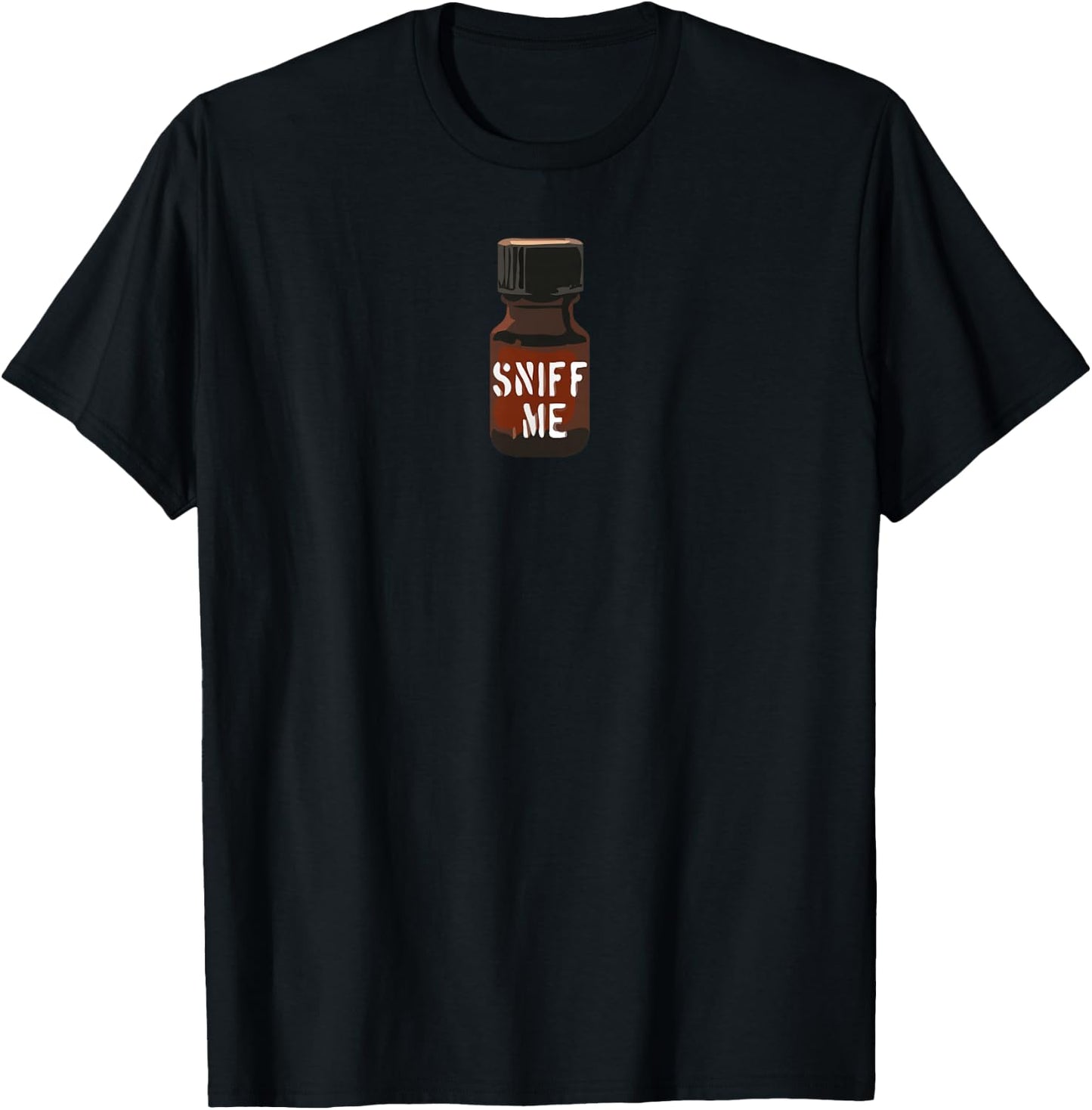 Poppers Sniff Me Brown Bottle Amyl Pig Gay T-Shirt - T-Shirt | Black