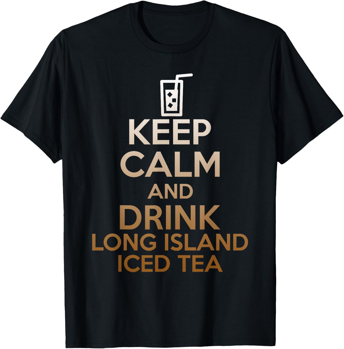 Keep Calm And Drink Long Island Iced Tea Funny Cocktail T-Shirt - T-Shirt | Black