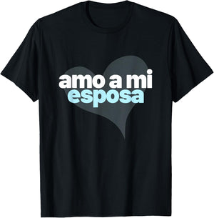 Amo a mi esposa | I Love My Wife | recien casados T-Shirt - T-Shirt | Black