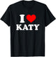 born in Katy - I Love Katy T-Shirt - T-Shirt | Black