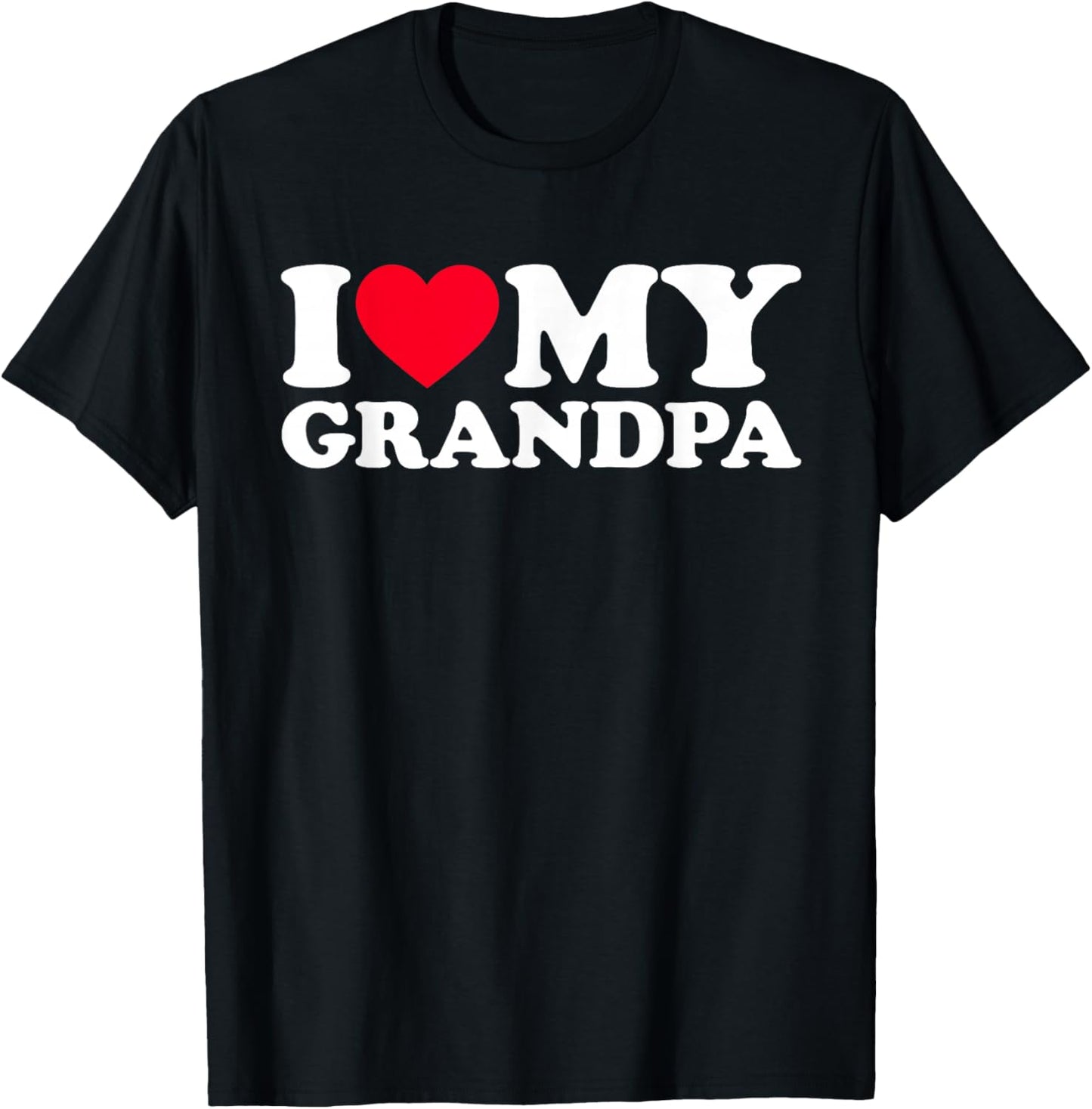 I Love My Grandpa T-Shirt - T-Shirt | Black