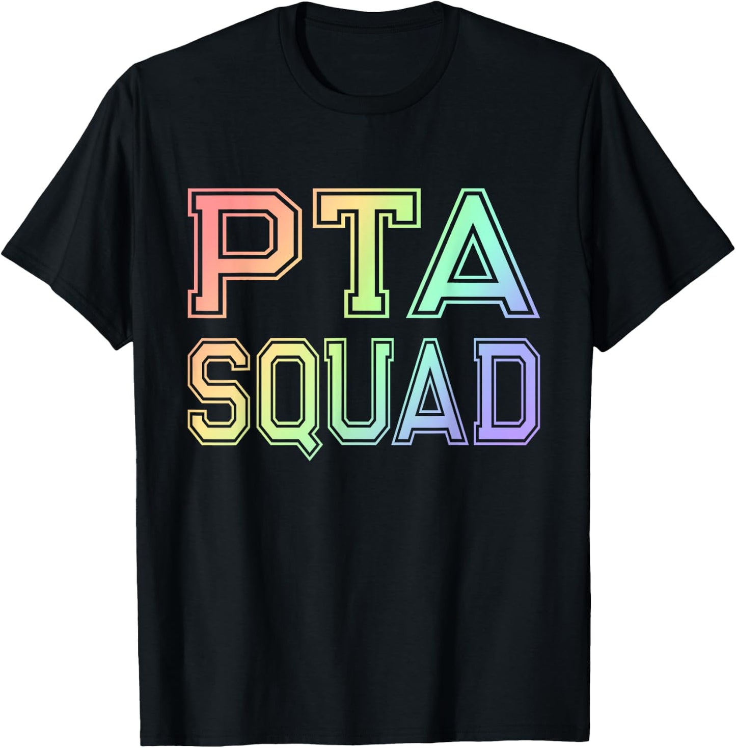 PTA Squad - Parent Teacher Organization Association Rainbow Men Women T-Shirt - T-Shirt | Black
