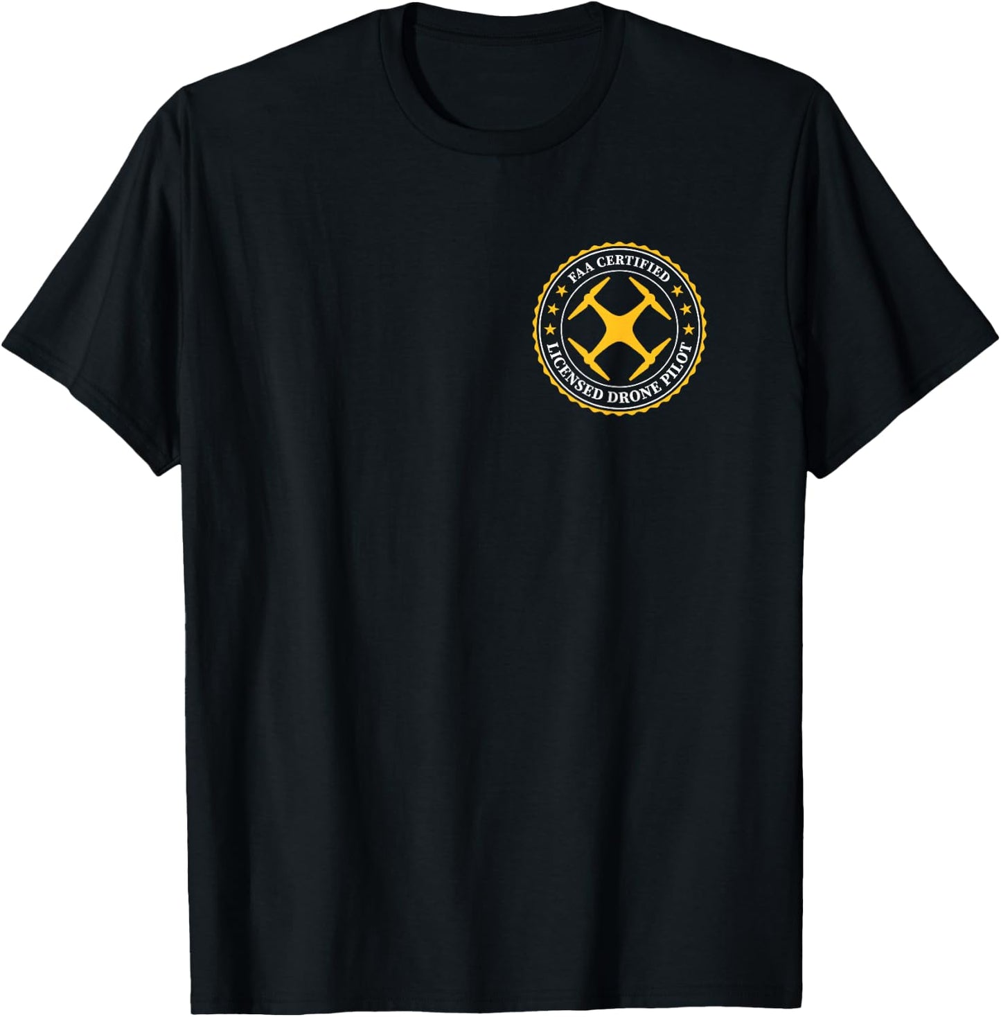 FAA Certified Licensed Drone Pilot - FRONT DESIGN T-Shirt - T-Shirt | Black