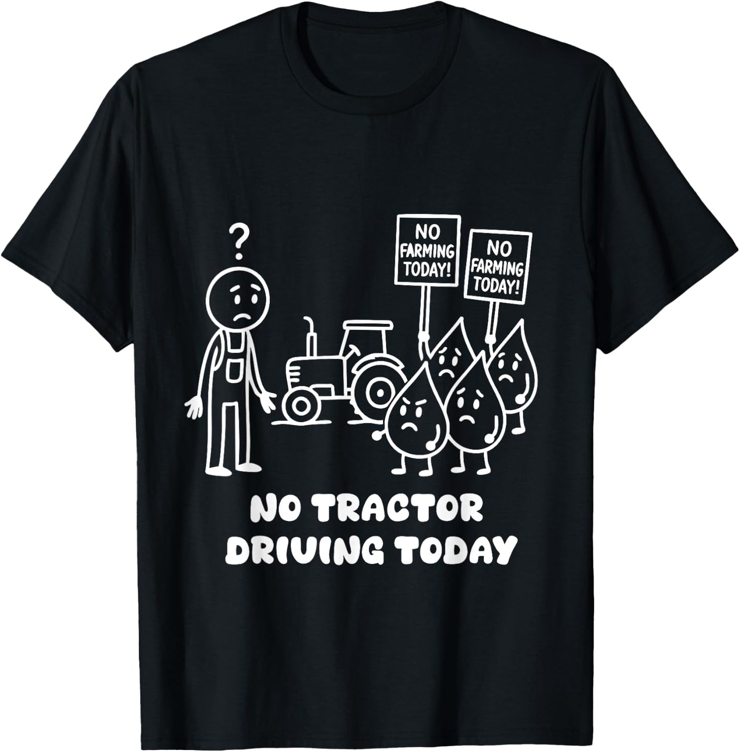 No Tractor Driving Today Farmer Farming Dad Men Grandpa T-Shirt - T-Shirt | Black