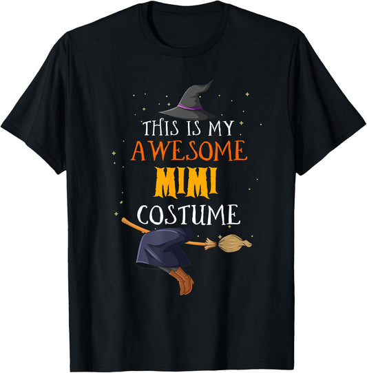 This Is My Awesome Mimi Costume Fun Halloween T-Shirt - T-Shirt | Black