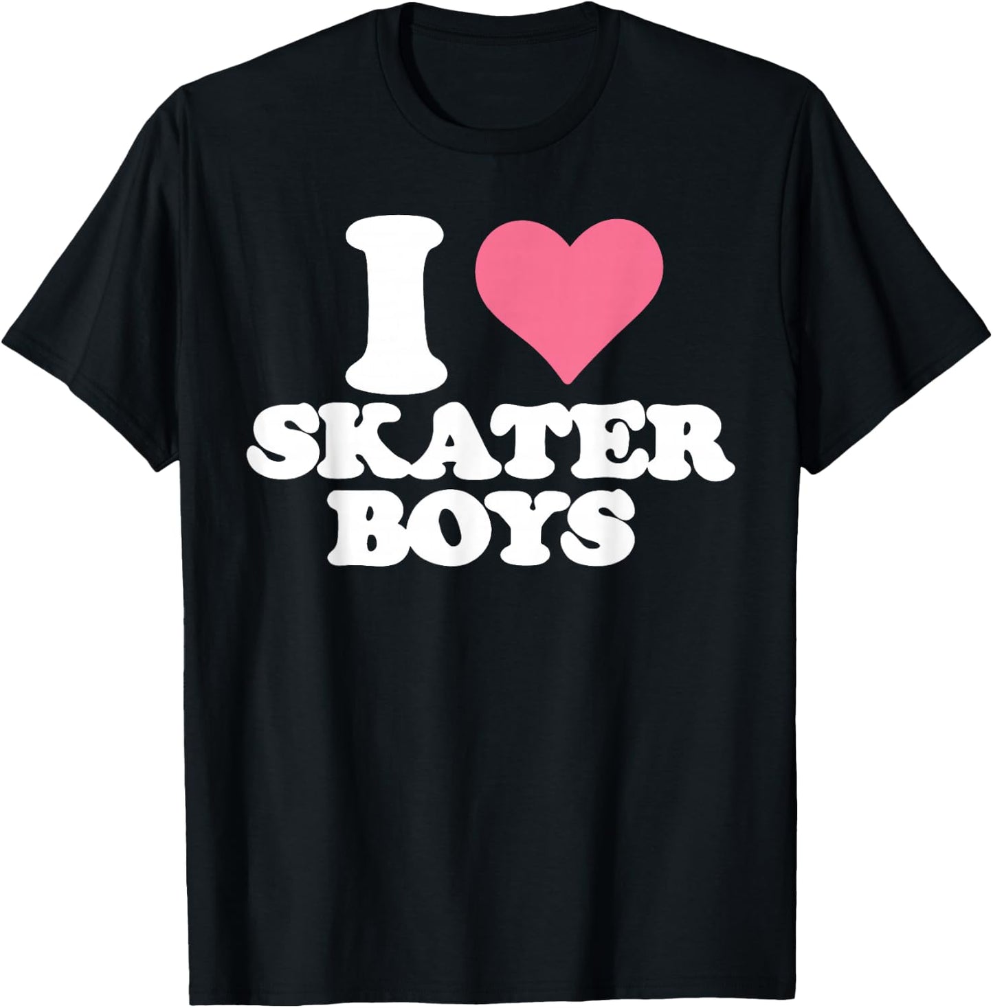 I Love Skater Boys Heart T-Shirt - T-Shirt | Black