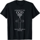 Connect To God The Password Is Prayer T-Shirt - T-Shirt | Black