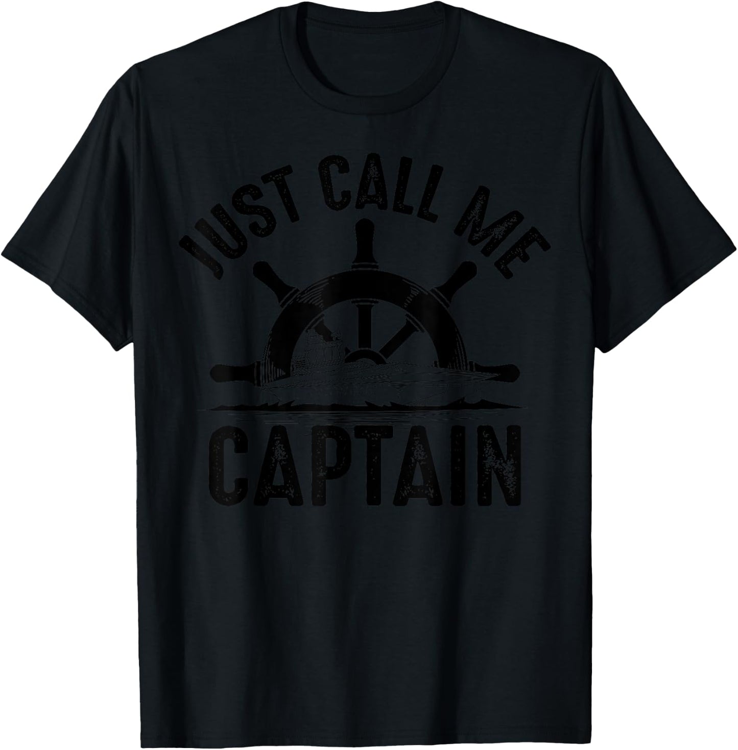 Funny Just Call Me Captain Gift Cute Boat Captain Men Women T-Shirt - T-Shirt | Black