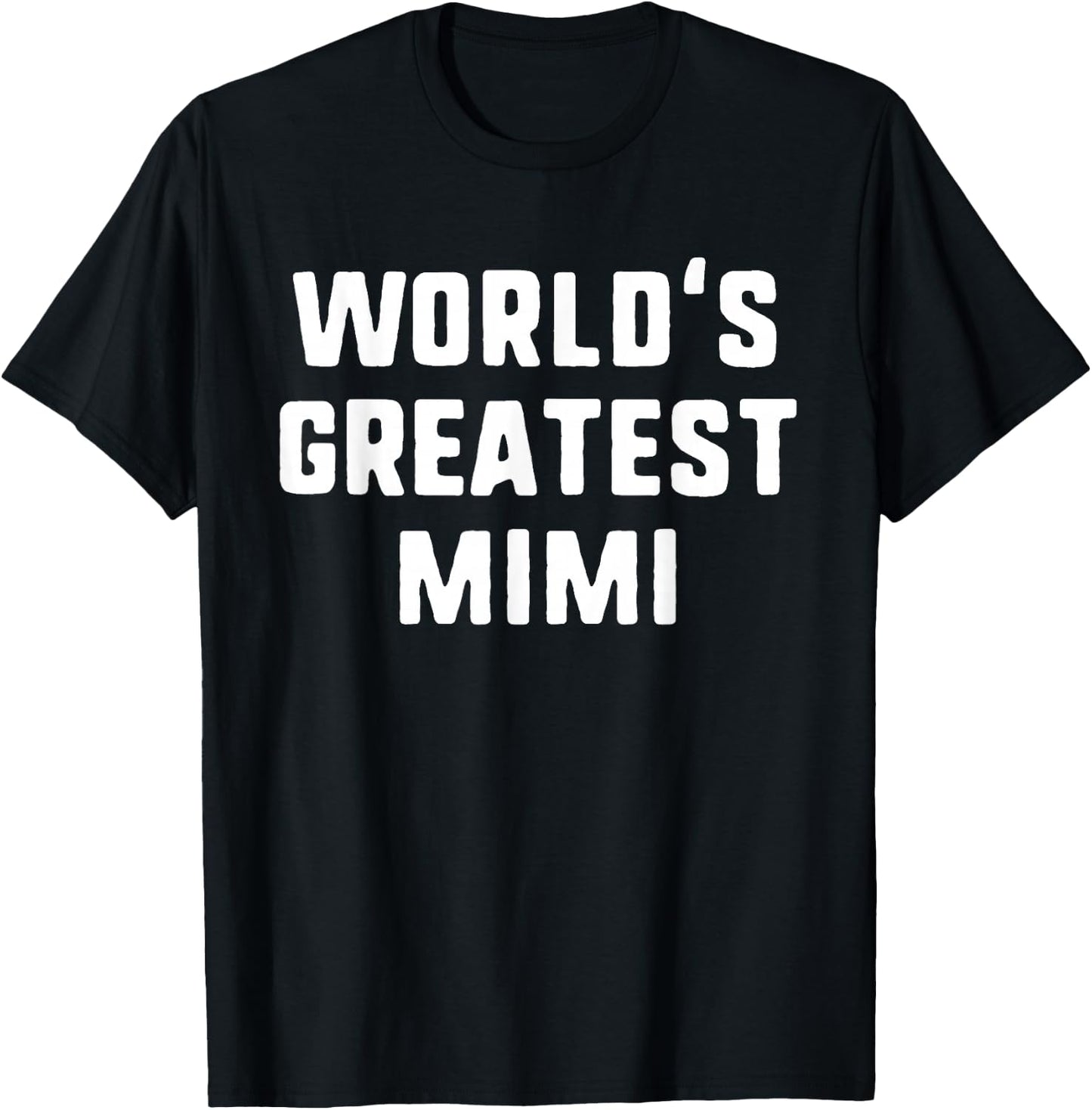 World's Greatest Mimi Funny Family T-Shirt - T-Shirt | Black