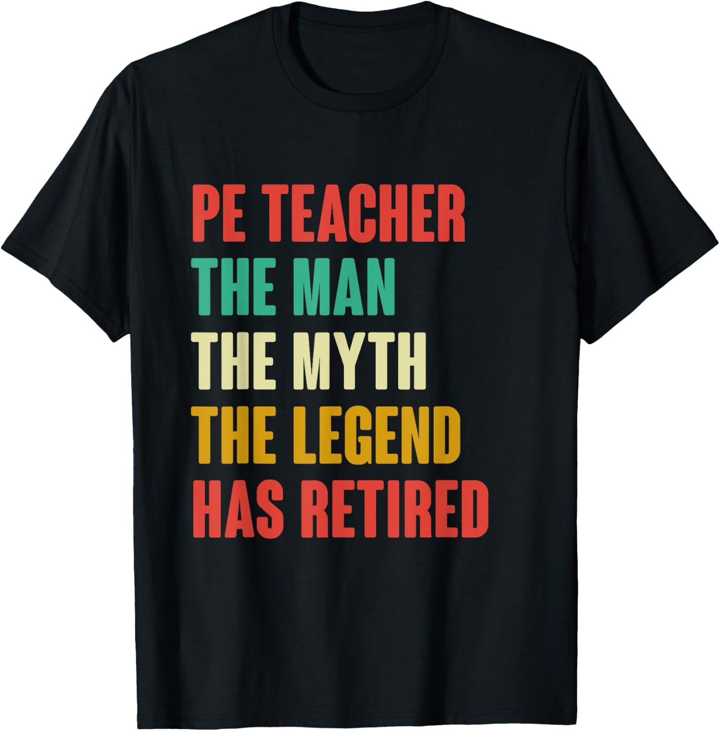 PE Teacher Retired Shirt Retirement Retire T-Shirt - T-Shirt | Black