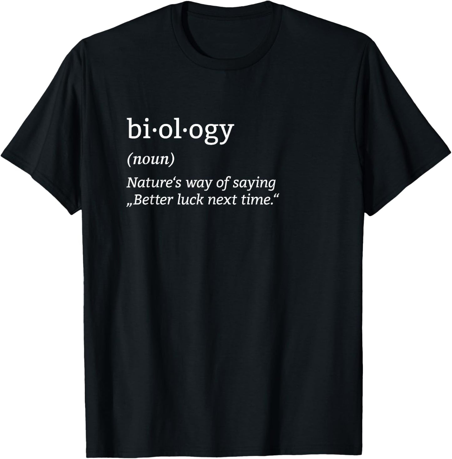 Biology Definition Organism Genetics Science Microbiologist T-Shirt - T-Shirt | Black