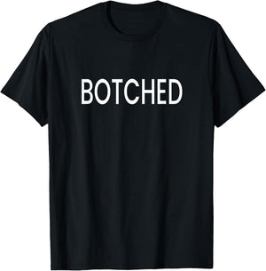 Botched T-Shirt - T-Shirt | Black