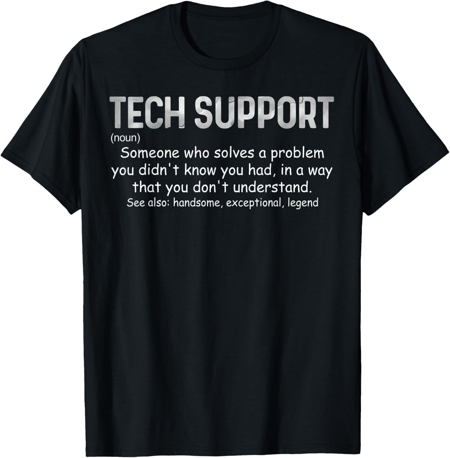 Tech Support Definition Funny IT Computer Nerd Fun T-Shirt - T-Shirt | Black