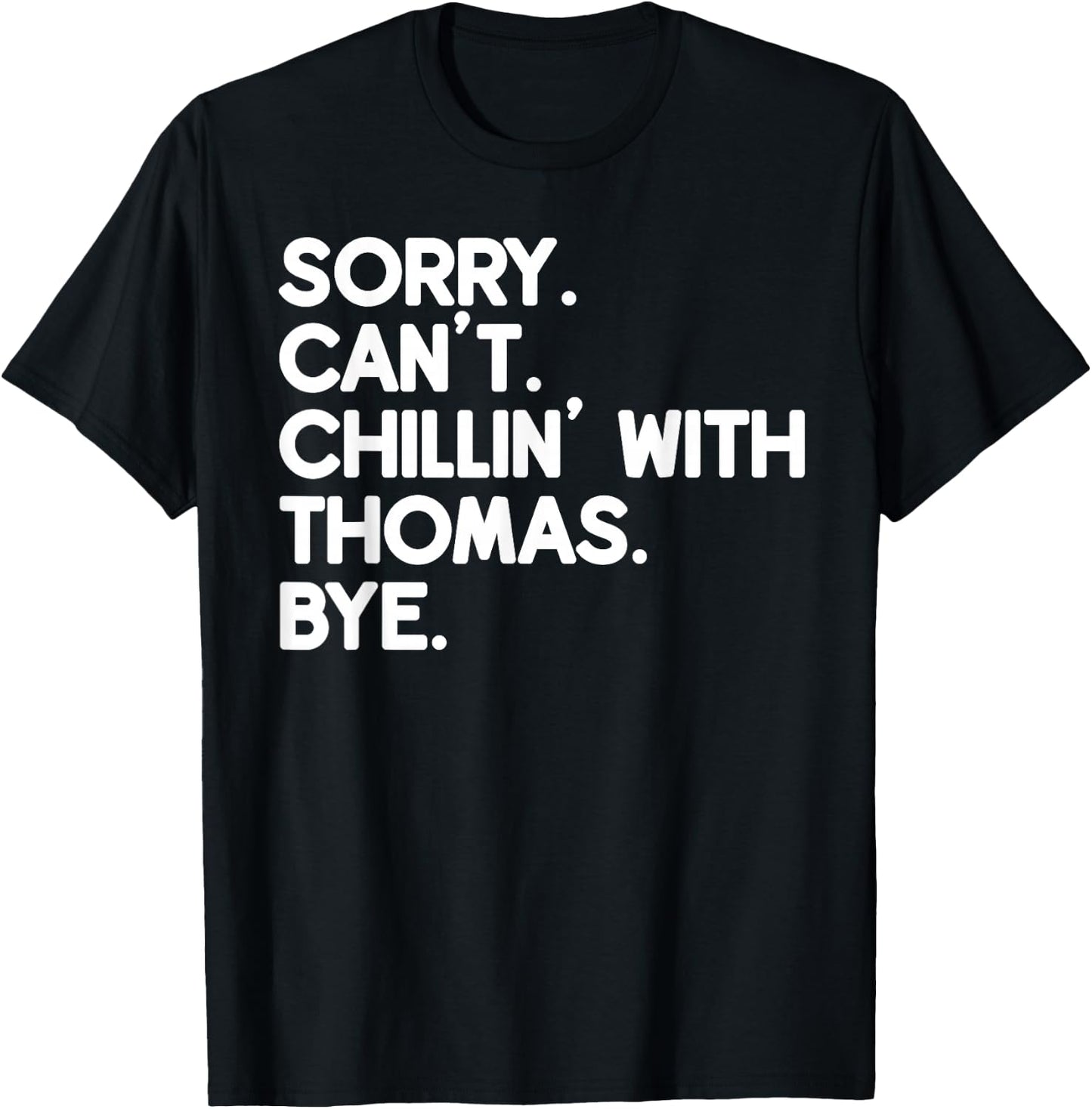 THOMAS First Name Funny Personalized Named Friend Of T-Shirt - T-Shirt | Black