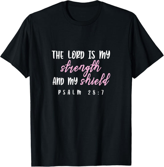 Psalm 28:7 - Gift & Men, Christian T-Shirt - T-Shirt | Black