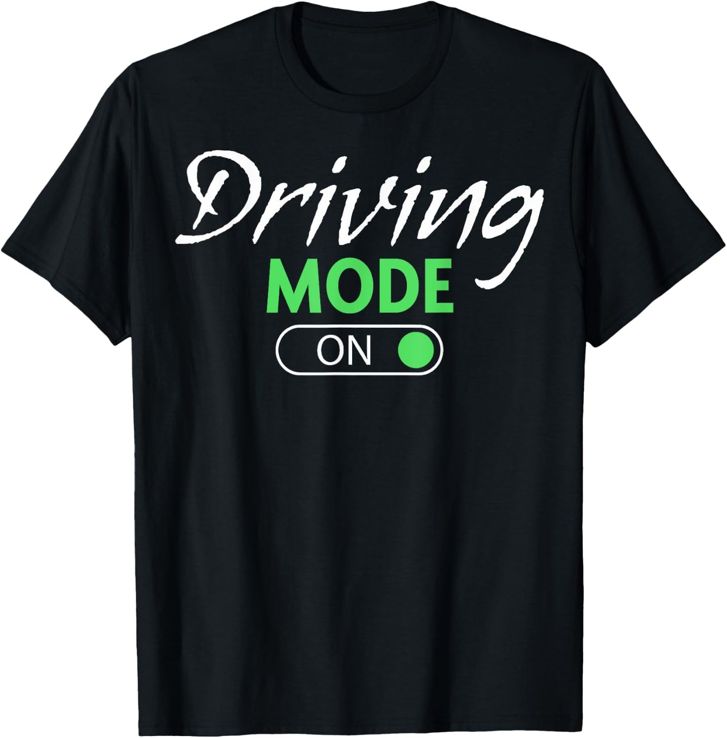New Driver Teens Driving Mode On Young Drivers New Drivers T-Shirt - T-Shirt | Black