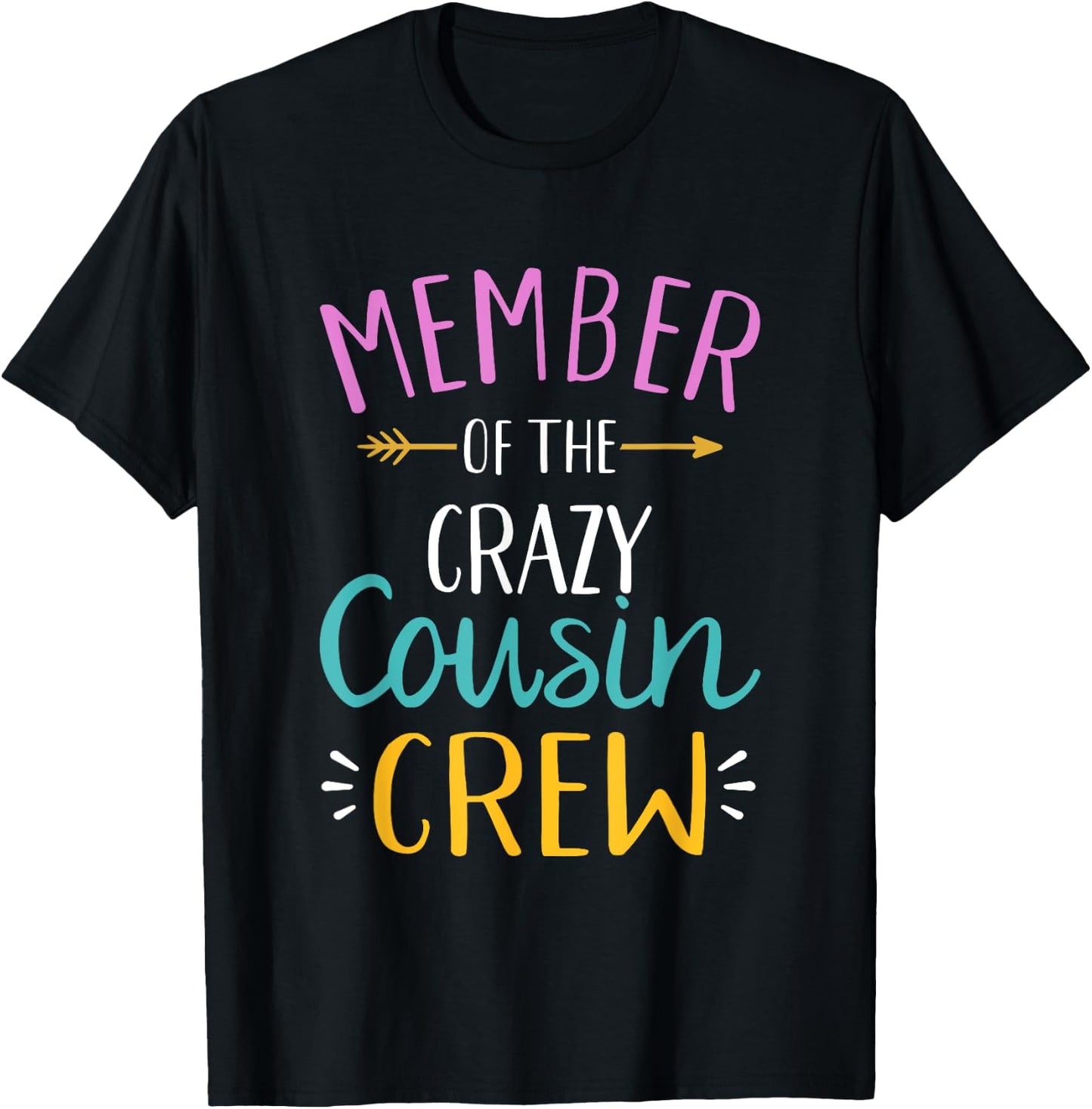 Member of the crazy cousin crew T-Shirt - T-Shirt | Black