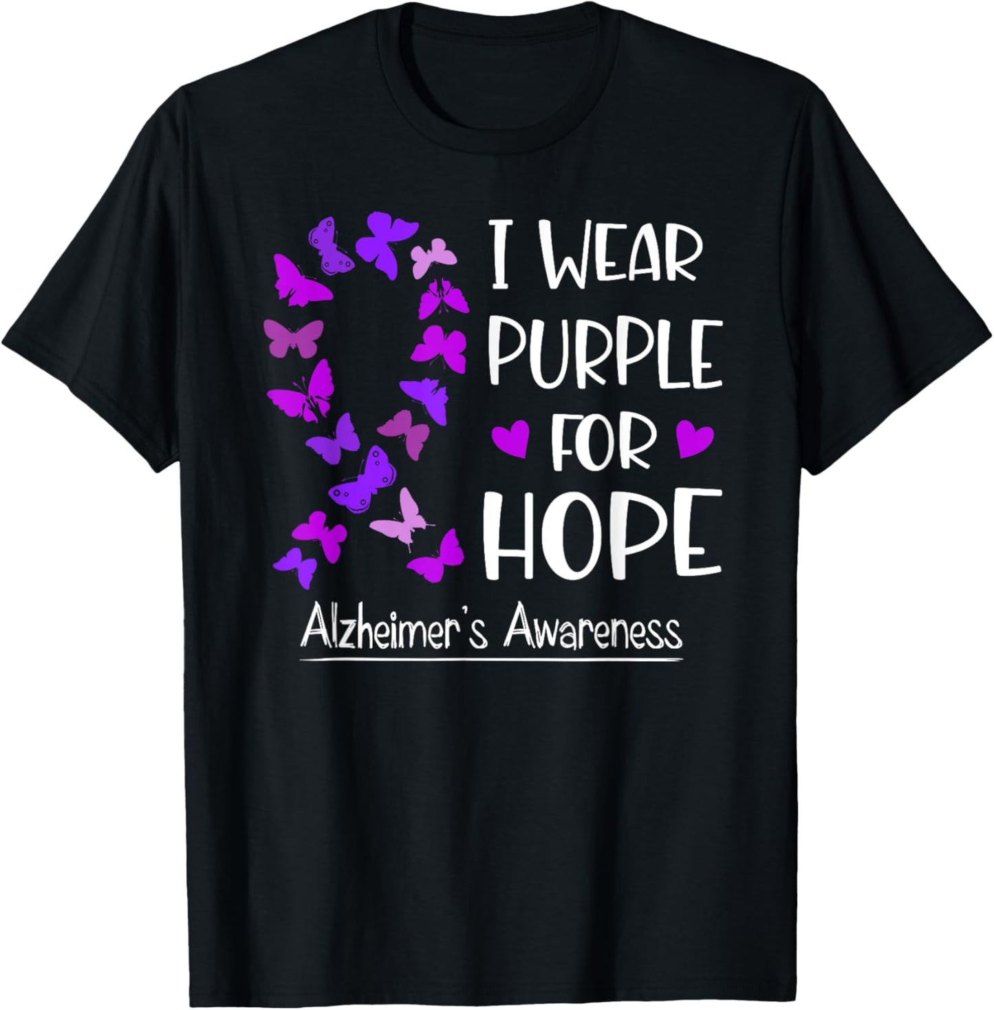 Alzheimer's Awareness Ribbon Butterfly Purple For Hope T-Shirt - T-Shirt | Black