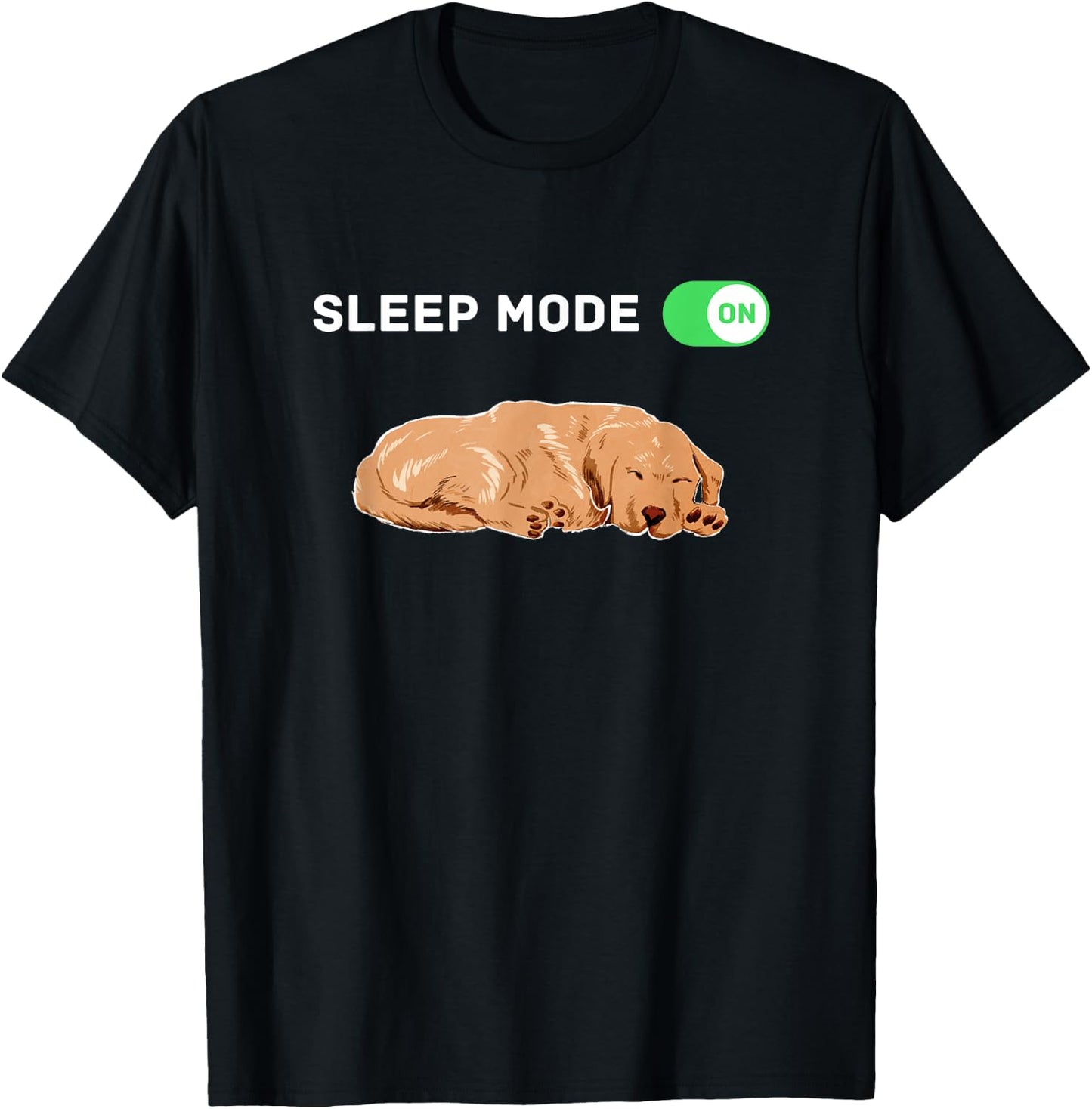 Sleep Mode On, Dog Merch, Dog Pajamas, Golden Retriever PJ's Men Women Girls Kids T-Shirt - T-Shirt | Black