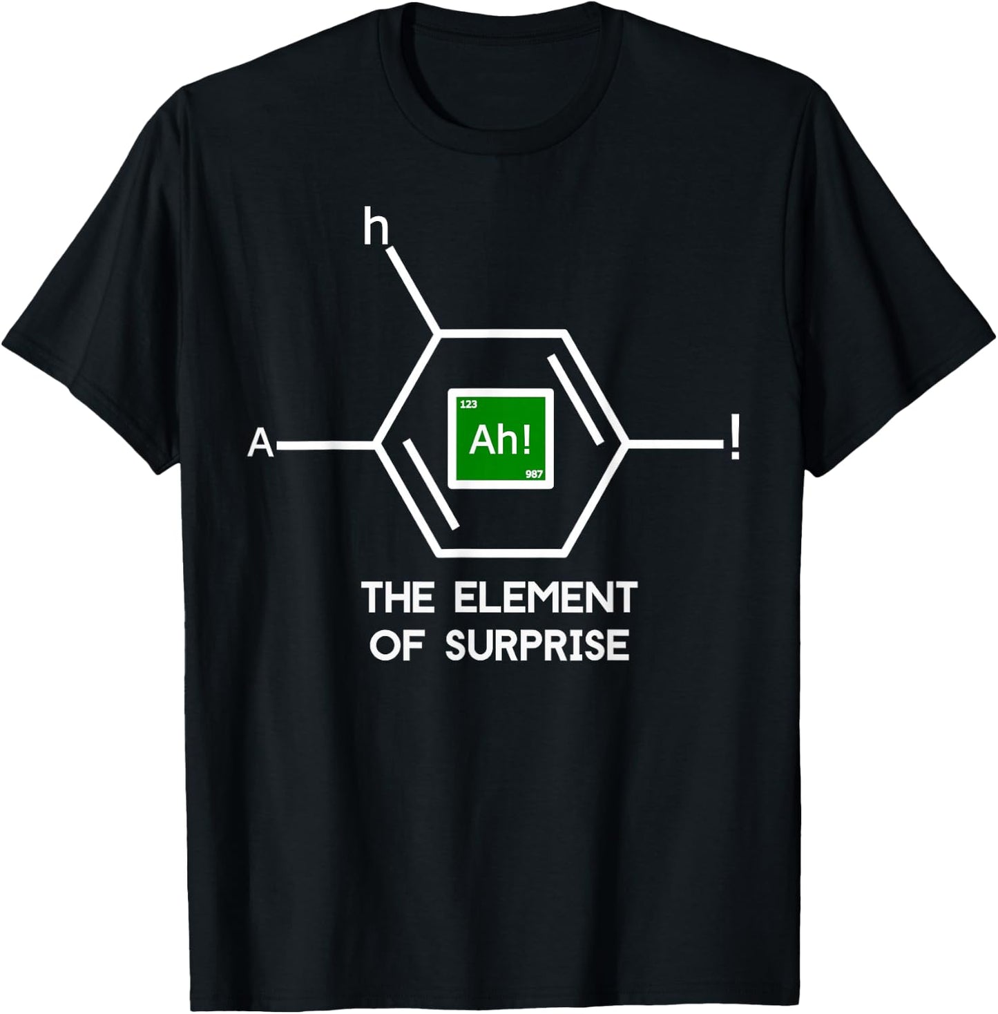 Ah The Element Of Surprise Shirt T-Shirt - T-Shirt | Black