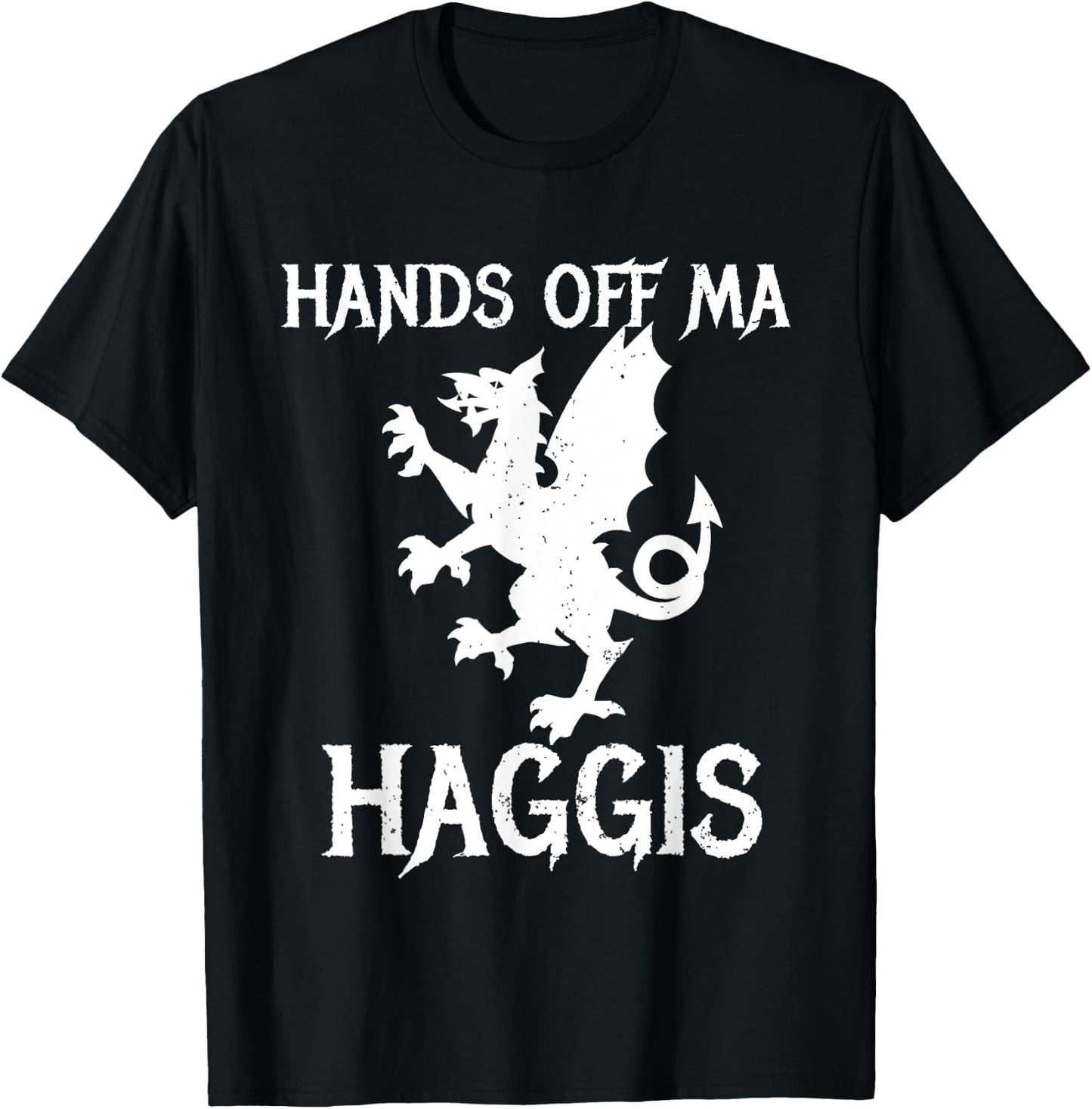 Scottish Scotland Haggis Hands of Ma Haggis Dragon T-Shirt - T-Shirt | Black