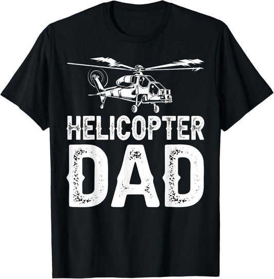 Funny Helicopter Dad Gift Cool Helicopter Parent T-Shirt - T-Shirt | Black