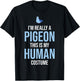 Funny Halloween Pigeon Costume Men Women Adults Kids T-Shirt - T-Shirt | Black