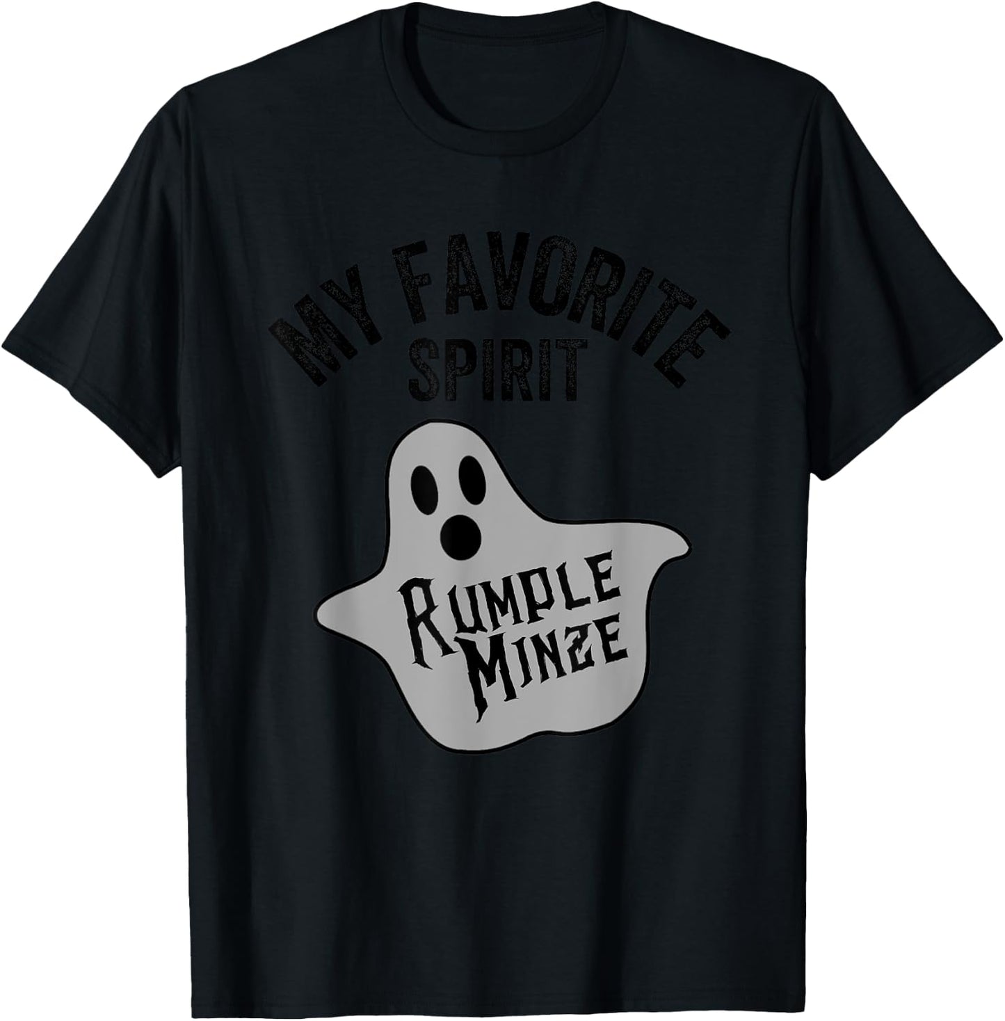 My Favorite Spirit Rumple Minze Funny Halloween Ghost T-Shirt - T-Shirt | Black