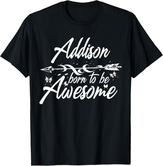 ADDISON Gift Name Funny Personalized Women Birthday Joke T-Shirt - T-Shirt | Black