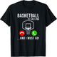 Basketball Is Calling - Basketball Funny Basketball Player T-Shirt - T-Shirt | Black