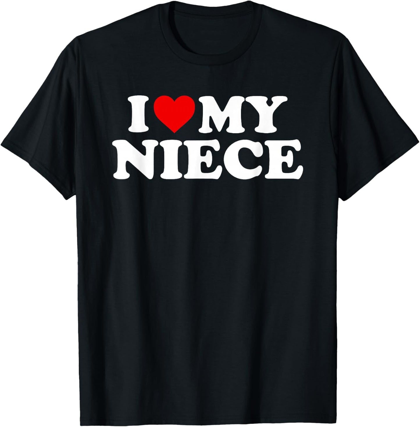 I Love My Niece - Red Heart T-Shirt - T-Shirt | Black