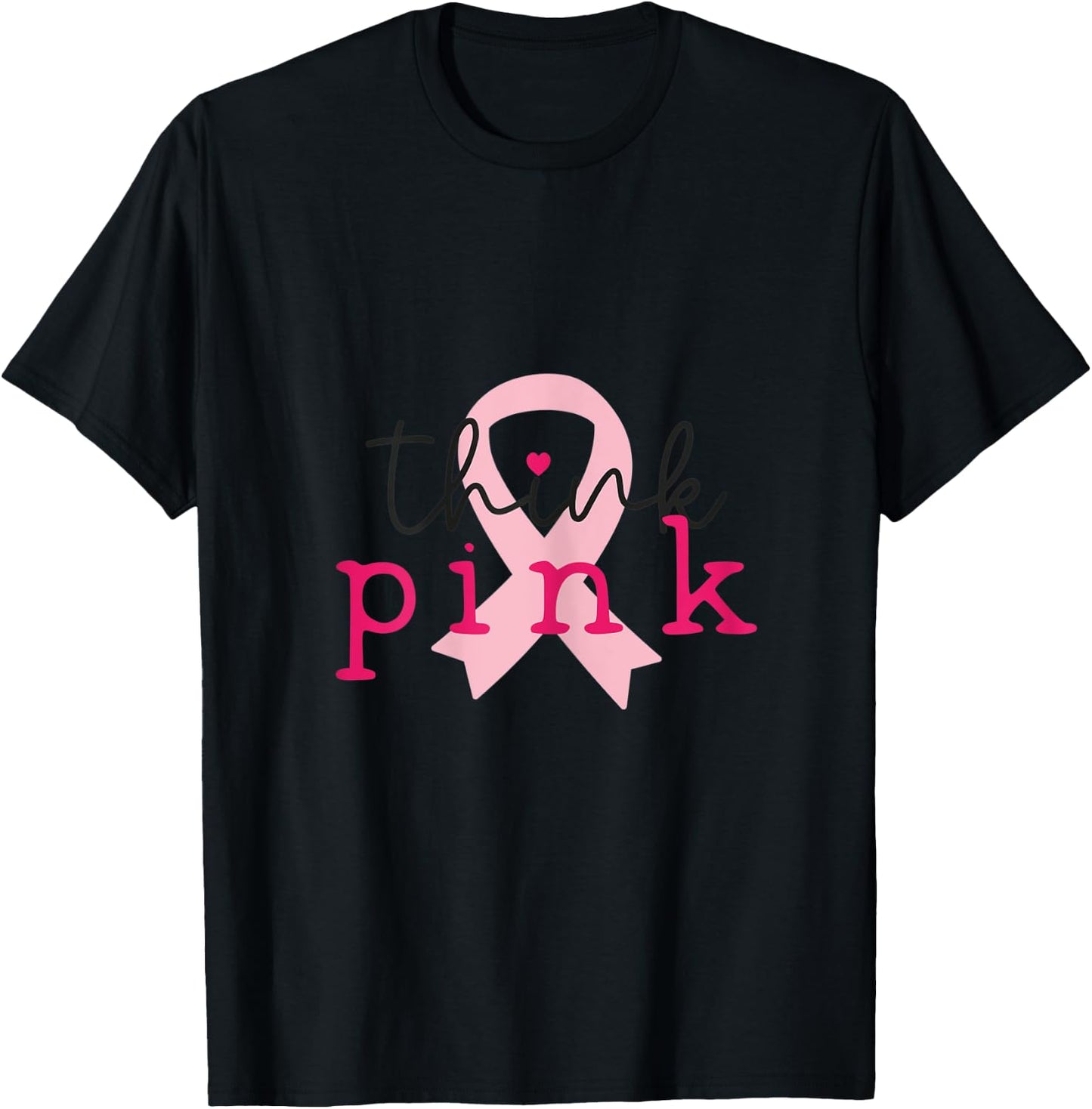 Think Pink October Breast Cancer Awareness T-Shirt - T-Shirt | Black