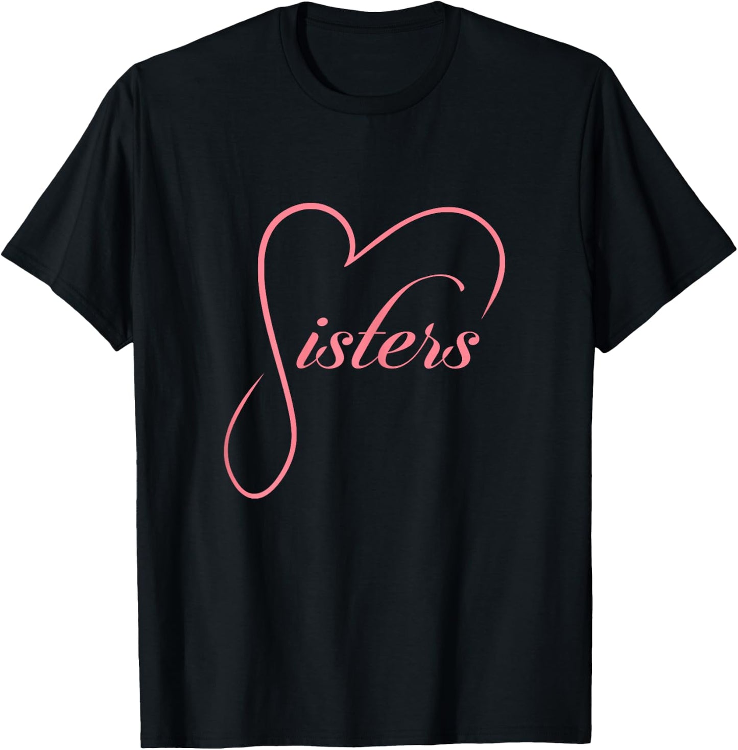 Sisters Heart Design Siblings Love Family Sis T-Shirt - T-Shirt | Black