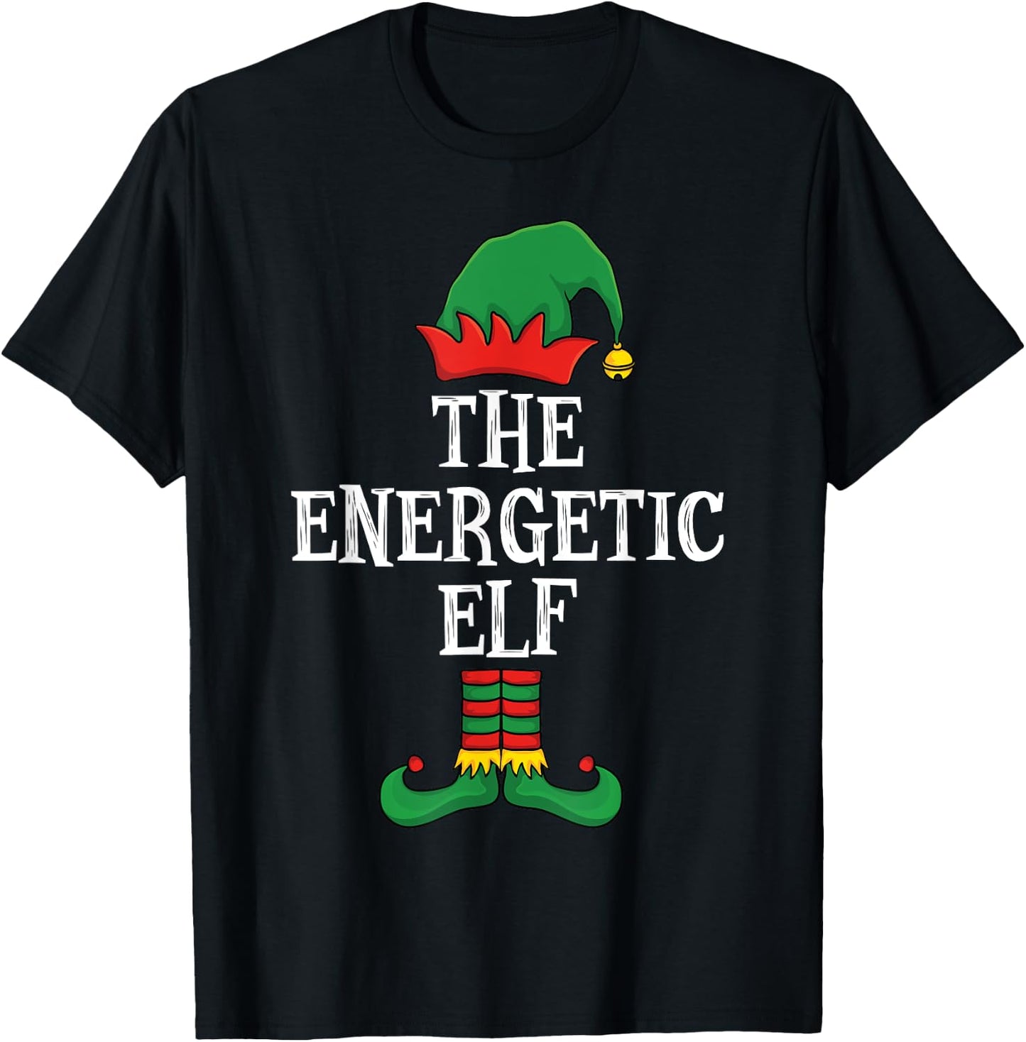 Matching Family Group Funny I'm The Energetic Elf Christmas T-Shirt - T-Shirt | Black