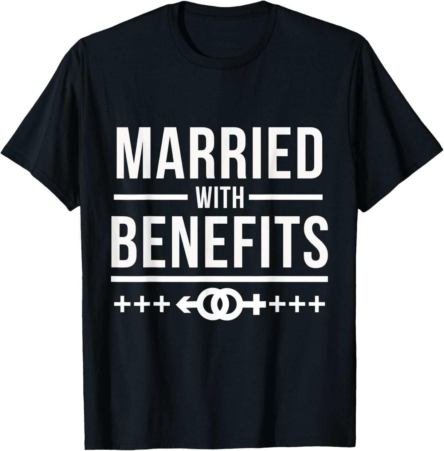 Married With Benefits Open Marriage Couples Swinger T-Shirt - T-Shirt | Black