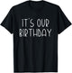 It's Our Birthday Twins T-Shirt - T-Shirt | Black