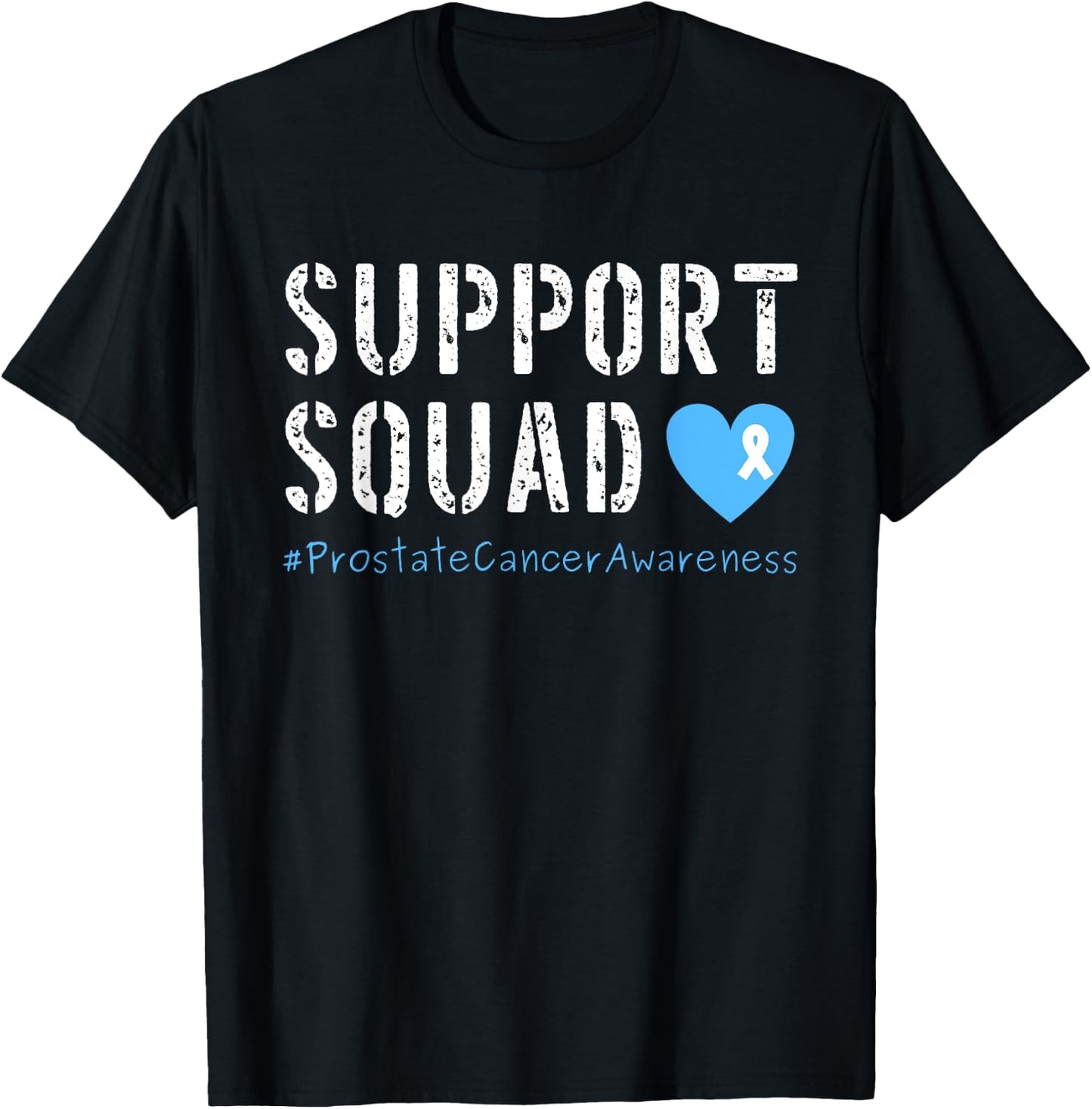 Support Squad Prostate Cancer Awareness T-Shirt - T-Shirt | Black