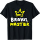 Brawl Master Gamer Gaming Brawler Brawl T-Shirt - T-Shirt | Black