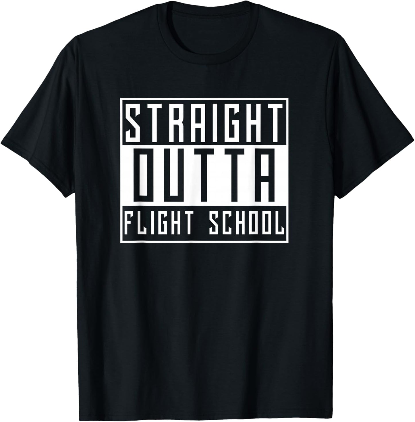 Funny Pilot Straight Outta Flight School Graduate T-Shirt - T-Shirt | Black