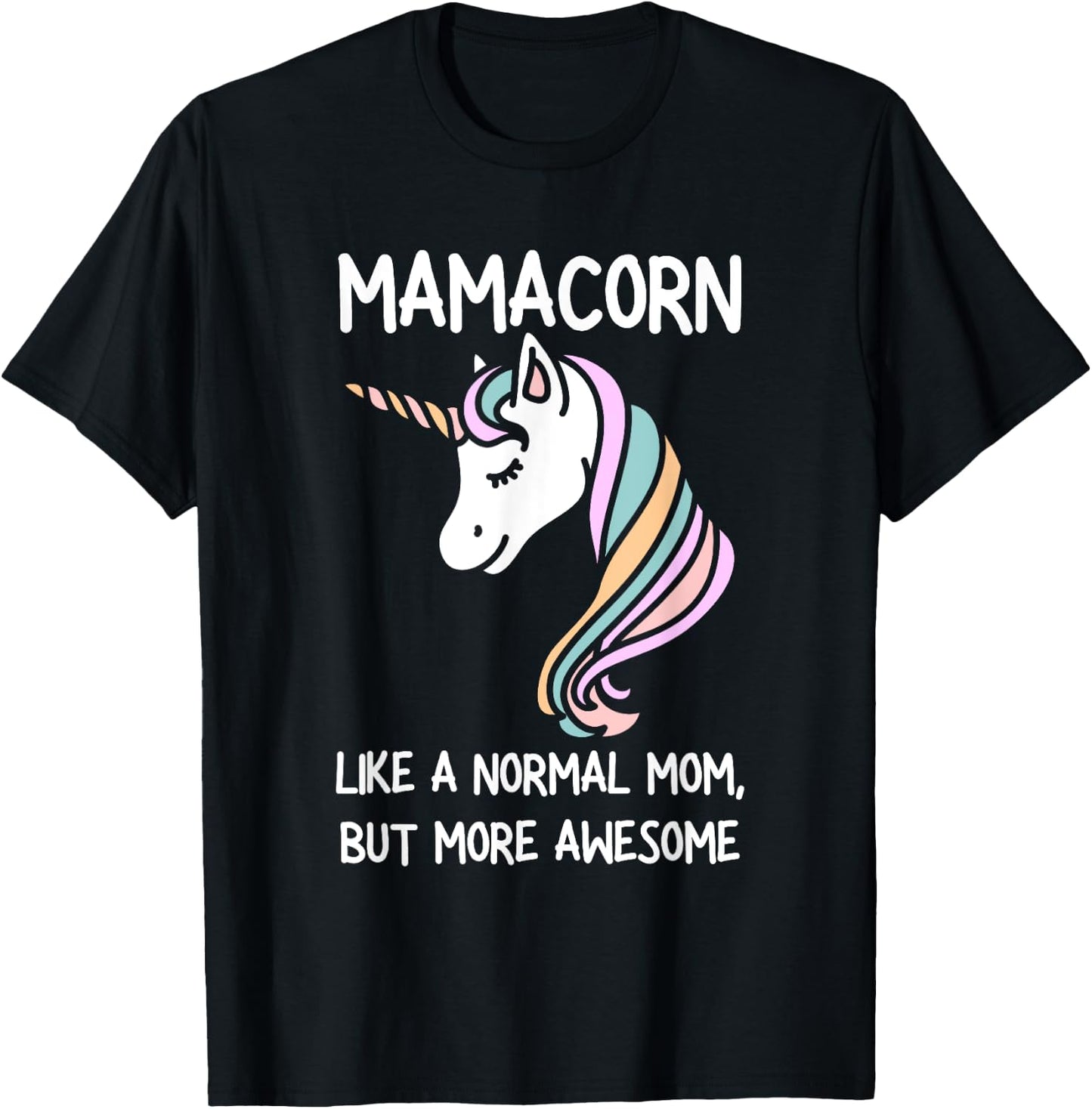 Funny Mamacorn Unicorn Costume Mom Mother's Day T-Shirt - T-Shirt | Black