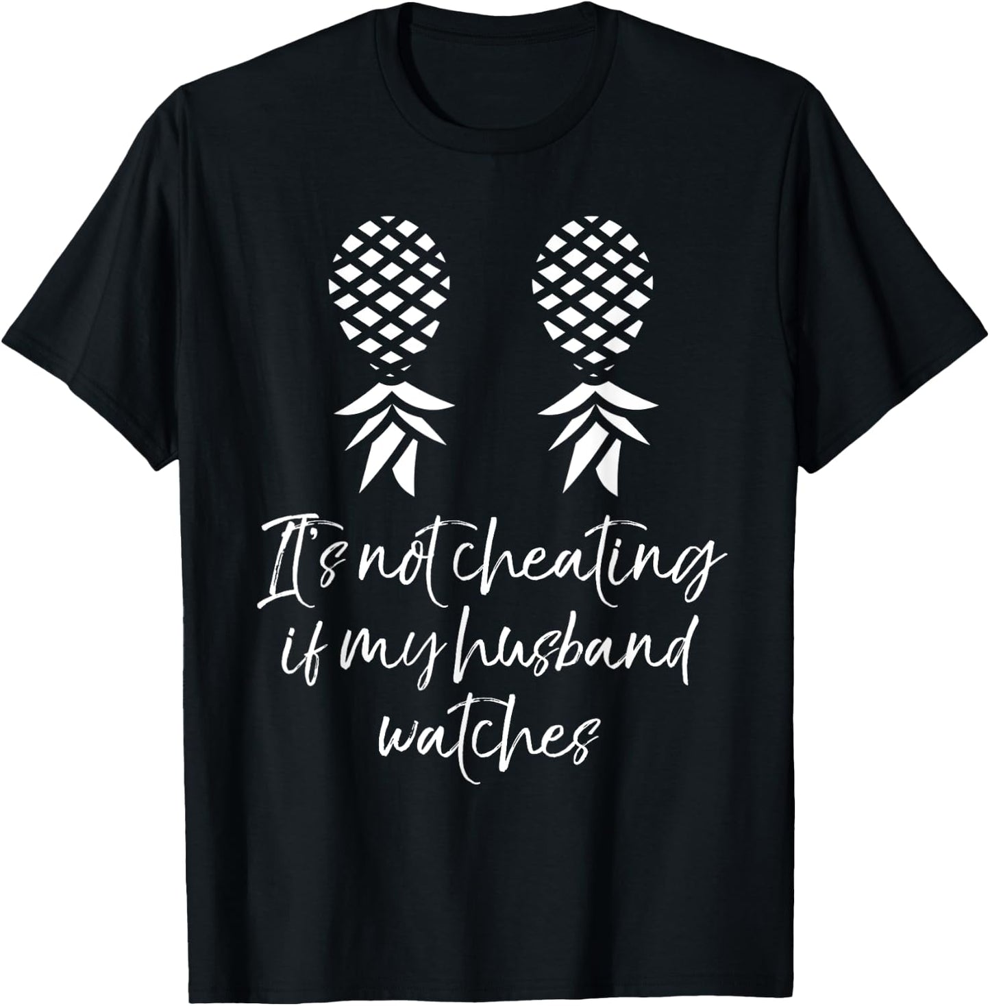 Cuckold Wife Gift It's Not Cheating if my Husband Watches T-Shirt - T-Shirt | Black