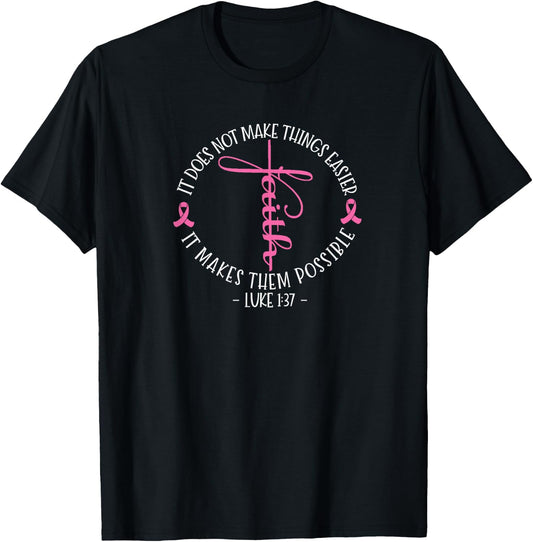 Christian Breast Cancer Awareness Faith Luke 1:37 T-Shirt - T-Shirt | Black