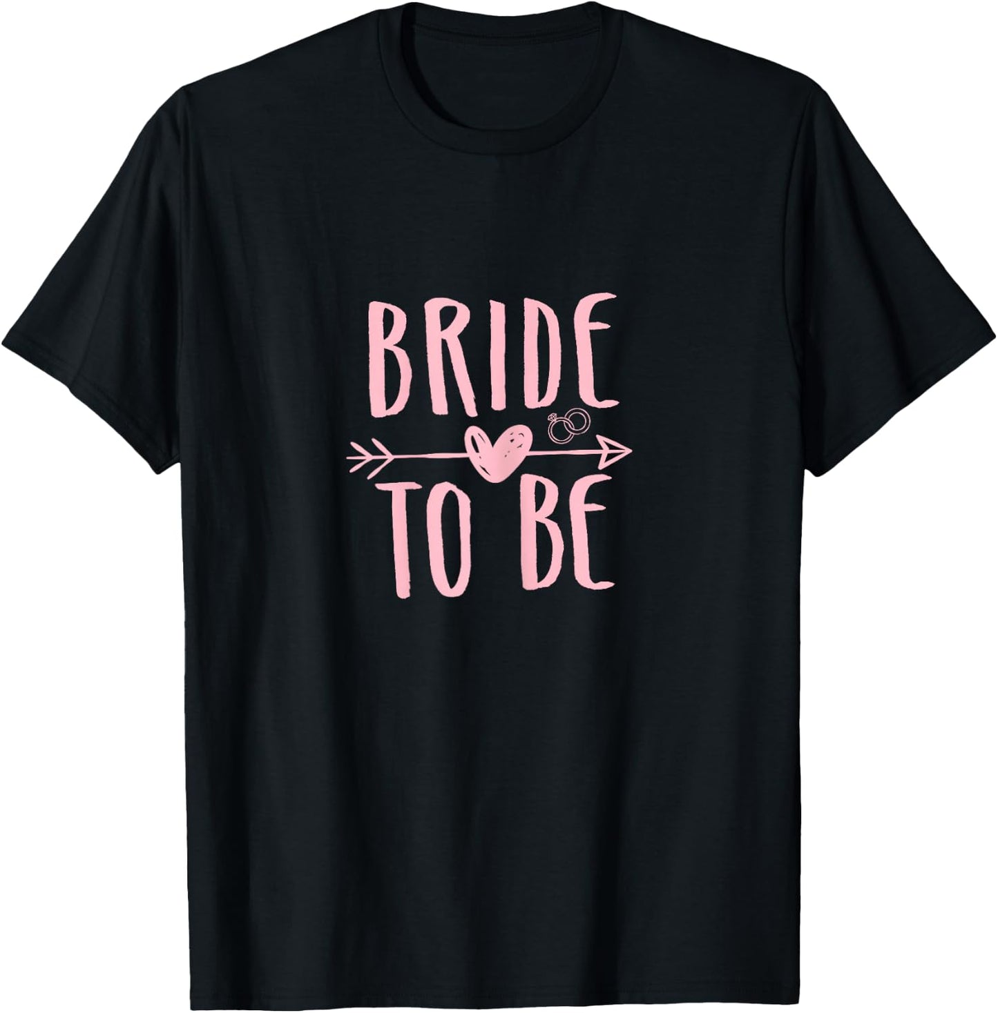 Bride To Be Shirt plus size T-Shirt - T-Shirt | Black